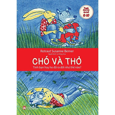 Sách - Chó Và Thỏ - Tình Bạn Hay Ho Đã Ra Đời Như Thế Nào - NXB Phụ Nữ