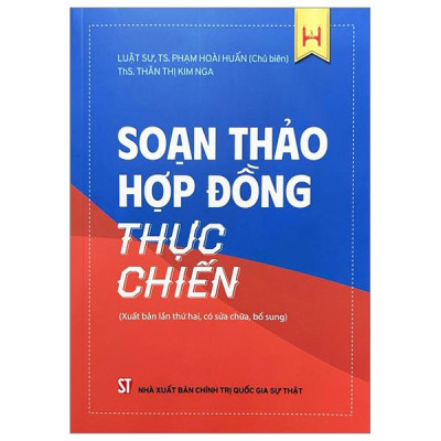 Soạn Thảo Hợp Đồng Thực Chiến (Tái Bản)