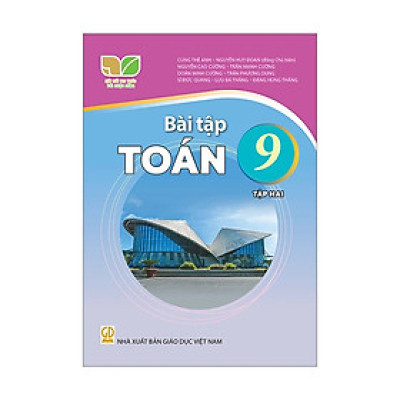 Sách bài tập Toán 9- Tập 2- Kết Nối Tri Thức Với Cuộc Sống (Kèm bìa nilong bao sách)