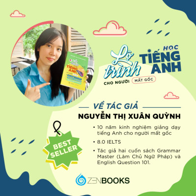 Sách - Lộ Trình Học Tiếng Anh Cho Người Mất Gốc (The English Journey) - Nguyễn Thị Xuân Quỳnh - Zenbooks