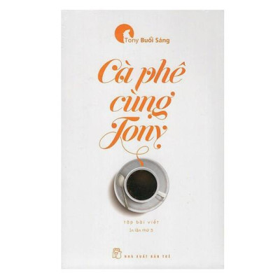 Combo 3 Cuốn: Khéo Ăn Nói Sẽ Có Được Thiên Hạ + Cà Phê Cùng Tony & Tony Buổi Sáng - Trên Đường Băng