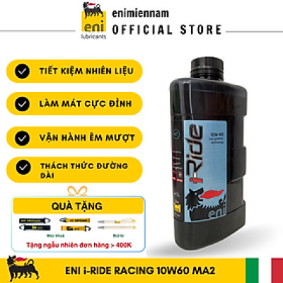 (HCM) Nhớt Eni I-Ride Racing 10W60 (nhập khẩu Ý)